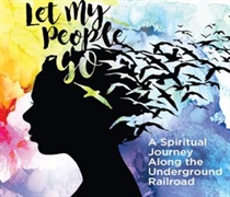 Showcase Series presents ‘Let My People Go’
