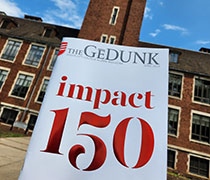 The GēDUNK: Impact 150, the liberal arts, alumni achievement
