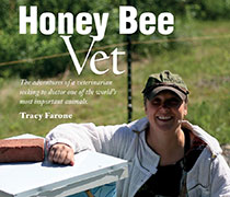 Book covers Farone’s adventures as a ‘Honey Bee Vet’
