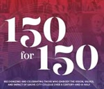 150 for 150: Celebrating those who embody GCC's history, value, and impact