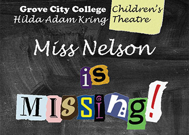 Children’s Theater stages ‘Miss Nelson is Missing’