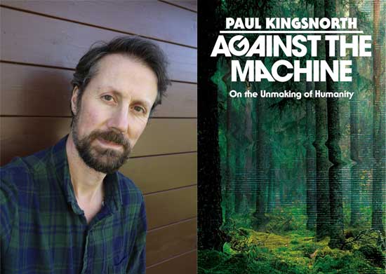 ‘Against the Machine’ author Kingsnorth headlines conference