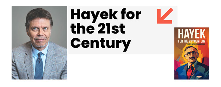 On the ‘Road’ again – Renowned economist to discuss Hayek